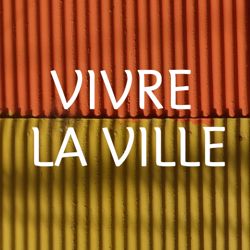 VIVRE LA VILLE